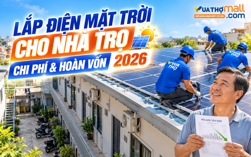 Lắp điện mặt trời cho nhà trọ: Chi phí, hoàn vốn 2026