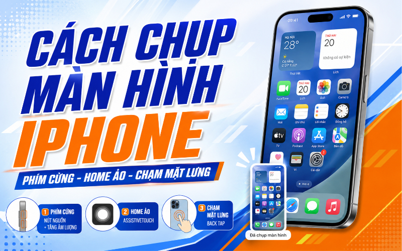 Cách chụp màn hình iPhone nhanh chóng trên mọi dòng máy