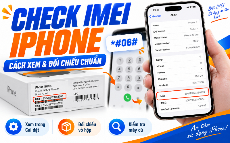 Check IMEI iPhone: Cách xem và kiểm tra chính xác · Hướng dẫn