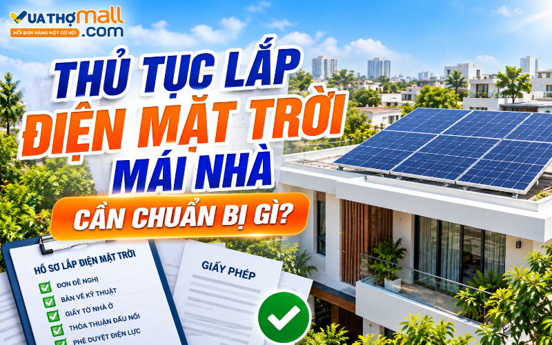 Thủ tục lắp điện năng lượng mặt trời mới nhất 2026