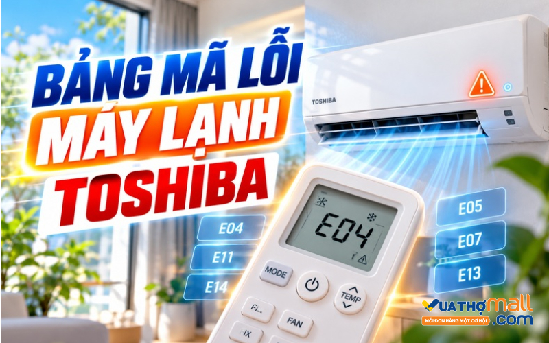 Bảng mã lỗi máy lạnh Toshiba Inverter và cách khắc phục · Hướng dẫn