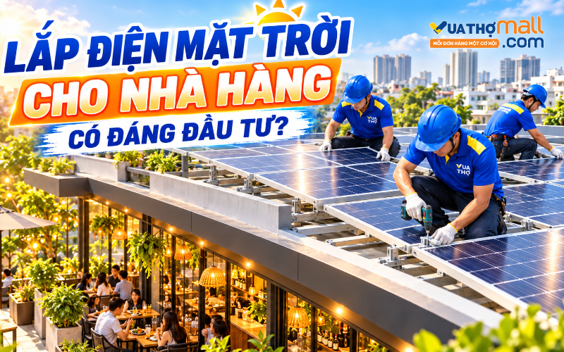 Lắp điện mặt trời cho nhà hàng có đáng đầu tư?